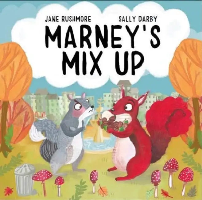 Marney's Mix-Up by Jane Rushmore