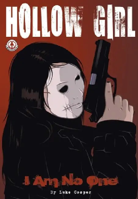 Hollow Girl: I Am No One by Luke Cooper