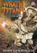 Wrath of the Titans: The Battle for Argos by John Garavaglia
