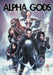 Alpha Gods: Omnibus by Ian Sharman