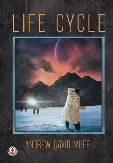 Life Cycle by Andrew Muff