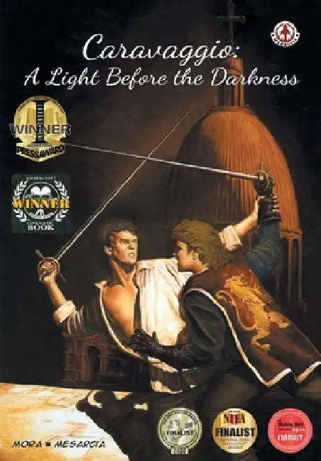 Caravaggio: A Light Before the Darkness by Ken Mora
