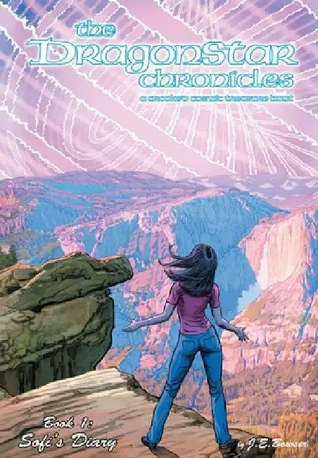 The Dragonstar Chronicles: Sofi's Diary by Jonathan Bowser