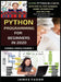 Python Programming For Beginners In 2020: Learn Python In 5 Days with Step-By-Step Guidance, Hands-On Exercises And Solution - Fun Tutorial For Novice by James Tudor