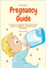 The Simple Pregnancy Guide: A Healthy Manual For First Time Moms Planning A Stress-Free Delivery by Jane Smart