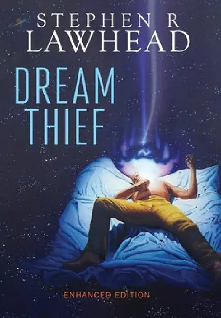 Dream Thief by Stephen R. Lawhead