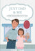 A Father Daughter Activity Book: Just Dad & Me by Onefam