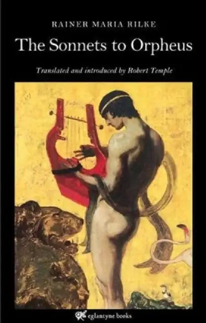 Sonnets to Orpheus by Rainer Maria Rilke