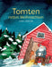 Tomten rettet Weihnachten: Eine schwedische Weihnachtsgeschichte by Linda Liebrand