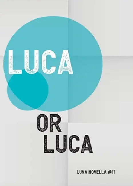 Luca by Or Luca