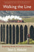 Walking the Line: Exploring Settle & Carlisle Country by Stan Abbott