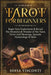 Tarot for Beginners: Begin Your Exploration & Reveal The Mysteries & Wonder of The Tarot, Tarot Card Meanings, Spreads, Numerology & More by Sofia Visconti