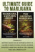 Ultimate Guide To Marijuana: : 2 Books In 1 - Growing Marijuana & Cannabis & Weed 101 - A Guide To Horticulture, Stocks, Business, Investing, Addic by Simon Major