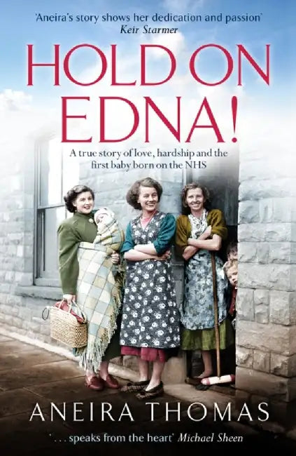 Hold on Edna! by Aneira Thomas
