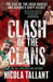 Clash of the Clans by Nicola Tallant