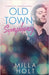 Old Town Symphony: A Wholesome Christian Romance by Holt, Milla