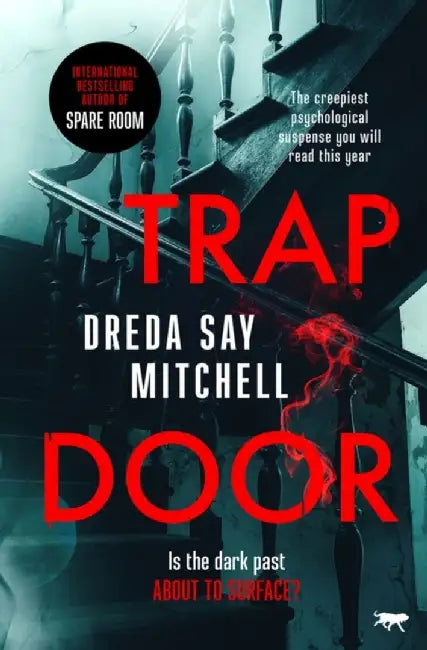 Trap Door: The Creepiest Psychological Suspense You Will Read This Year by Dreda Say Mitchell