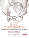 Pelvic Rehabilitation by Maureen Mason