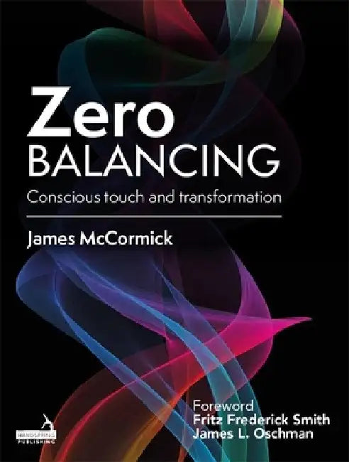 Zero Balancing by James McCormick