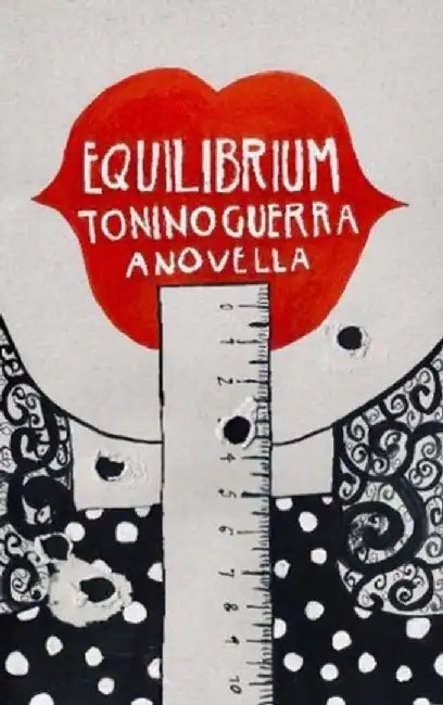 Equilibrium by Tonino Guerra