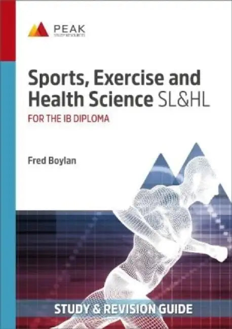 Sports, Exercise and Health Science SL&HL by Fred Boylan