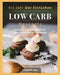 Ein Jahr Der Einfachen Low Carb Desserts: 52 Rezepte und fettverbrennende Desserts und fettarme Carb-Rezepte by Elizabeth Jane