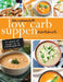 Hausgemachte Low Carb Suppen Kochbuch: Fettverbrennende & köstliche Suppen, Eintöpfe, Brühen & Brote. Low Carb Komfortmahlzeiten für die Seele by Elizabeth Jane