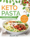 Keto Pasta Cookbook: Homemade Low Carb Pasta & Noodles by Elizabeth Jane