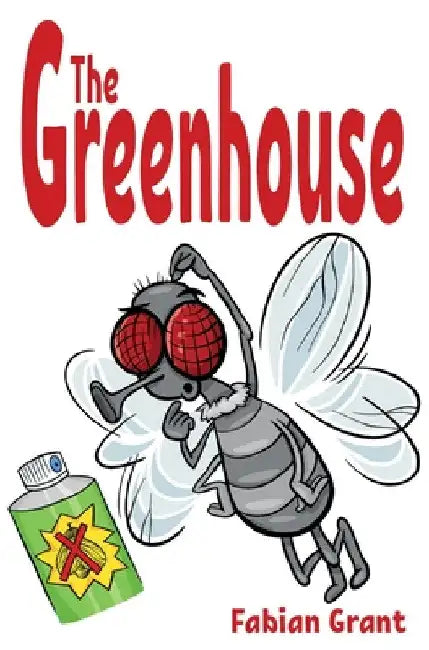 The Greenhouse by Fabian Grant