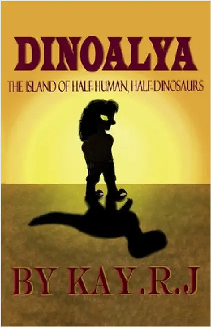 Dinoalya by R. J., Kay