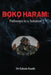 Boko Haram: Road Map to a Solution by Edozie Ikemefuna Ezeife