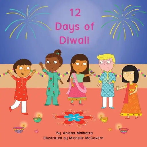 12 Days of Diwali by Anisha Malhotra