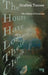 The Hours Have Lost Their Clock by Grafton Tanner