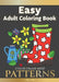 Color Frame Keep. Easy Adult Coloring Book PATTERNS: Fun And Easy Patterns, Animals, Flowers And Beautiful Garden Designs by Pippa Page
