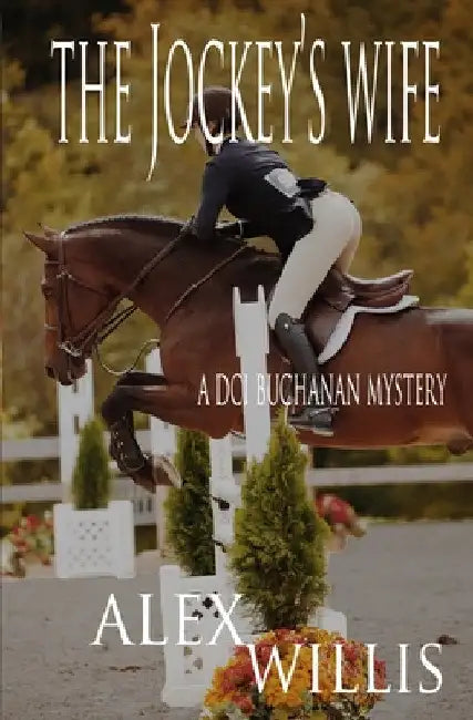 The Jockey's Wife by Alex N. Willis