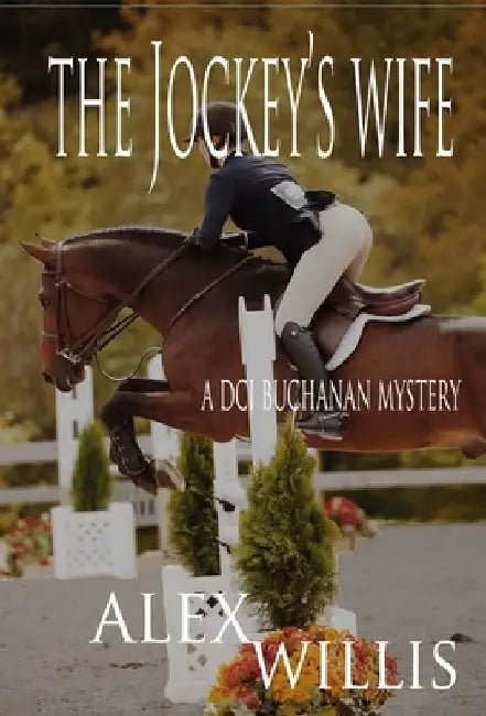 The Jockey's Wife by Alex Willis