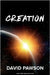 Creation by Pawson, David