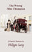 The Wrong Miss Thompson by Philippa Carey