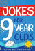 Jokes for 9 Year Olds: Awesome Jokes for 9 Year Olds - Birthday or Christmas Gifts for 9 Year Olds by Linda Summers