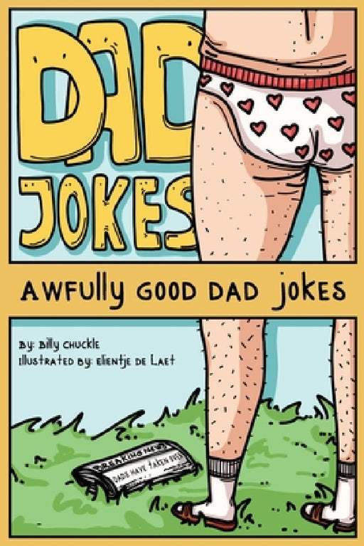 Dad Jokes by Billy Chuckle, Elientje de Laet