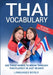 Thai Vocabulary: Use These Words to Break Through Thai Fluency in Just 90 Days (No More Dictionaries) by Languages World