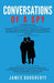 Conversation: Of A Spy: This Book Includes - Persuasion An Ex-SPY's Guide, Negotiation An Ex-SPY's Guide by James Daugherty