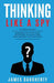Thinking: Like A Spy: This Book Includes - Persuasion An Ex-SPY's Guide, Negotiation An Ex-SPY's Guide, Body Language An Ex-SPY' by James Daugherty