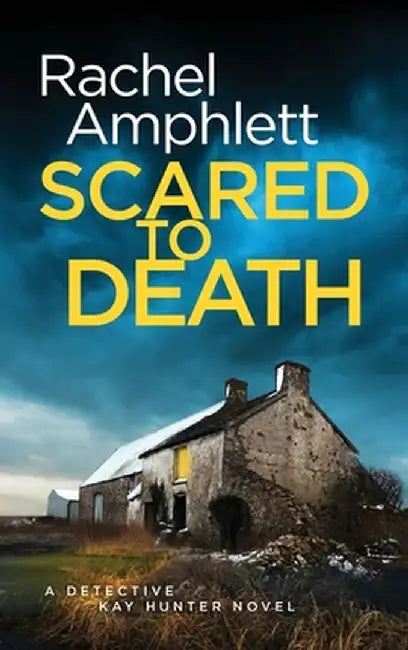 Scared to Death by Rachel Amphlett