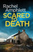 Scared to Death by Rachel Amphlett