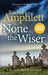 None the Wiser: A Detective Mark Turpin murder mystery by Rachel Amphlett