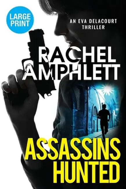 Assassins Hunted by Rachel Amphlett