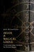 Inside a Magical Lodge: Traditional Lodge Methods for Modern Mages by John Michael Greer