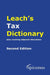 Leach's Tax Dictionary by Robert Leach