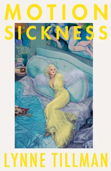Motion Sickness by Lynne Tillman